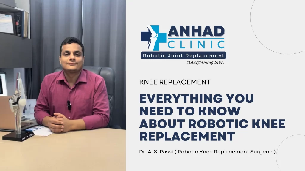 Everything you need to know about Robotic Knee Replacement.